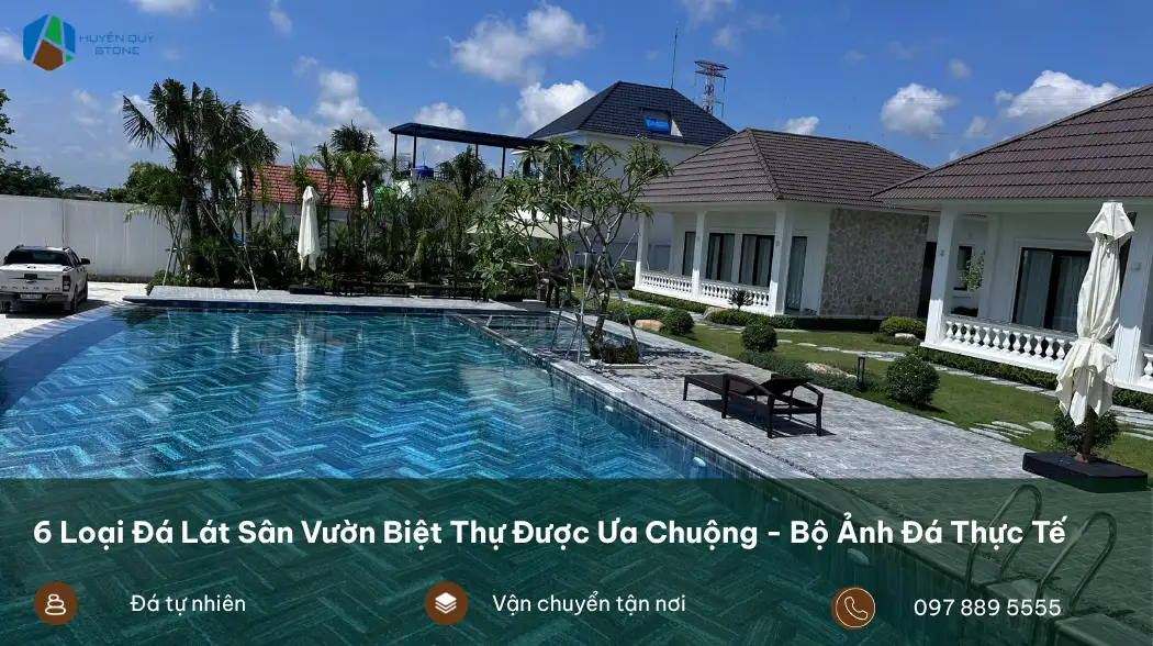 Mẫu đá lát sân vườn biệt thự được ưa chuộng